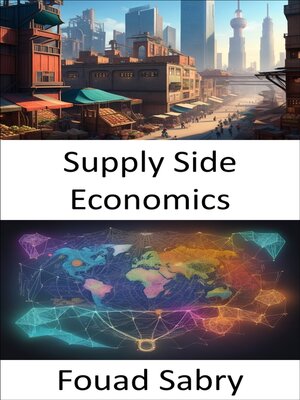 cover image of Supply Side Economics